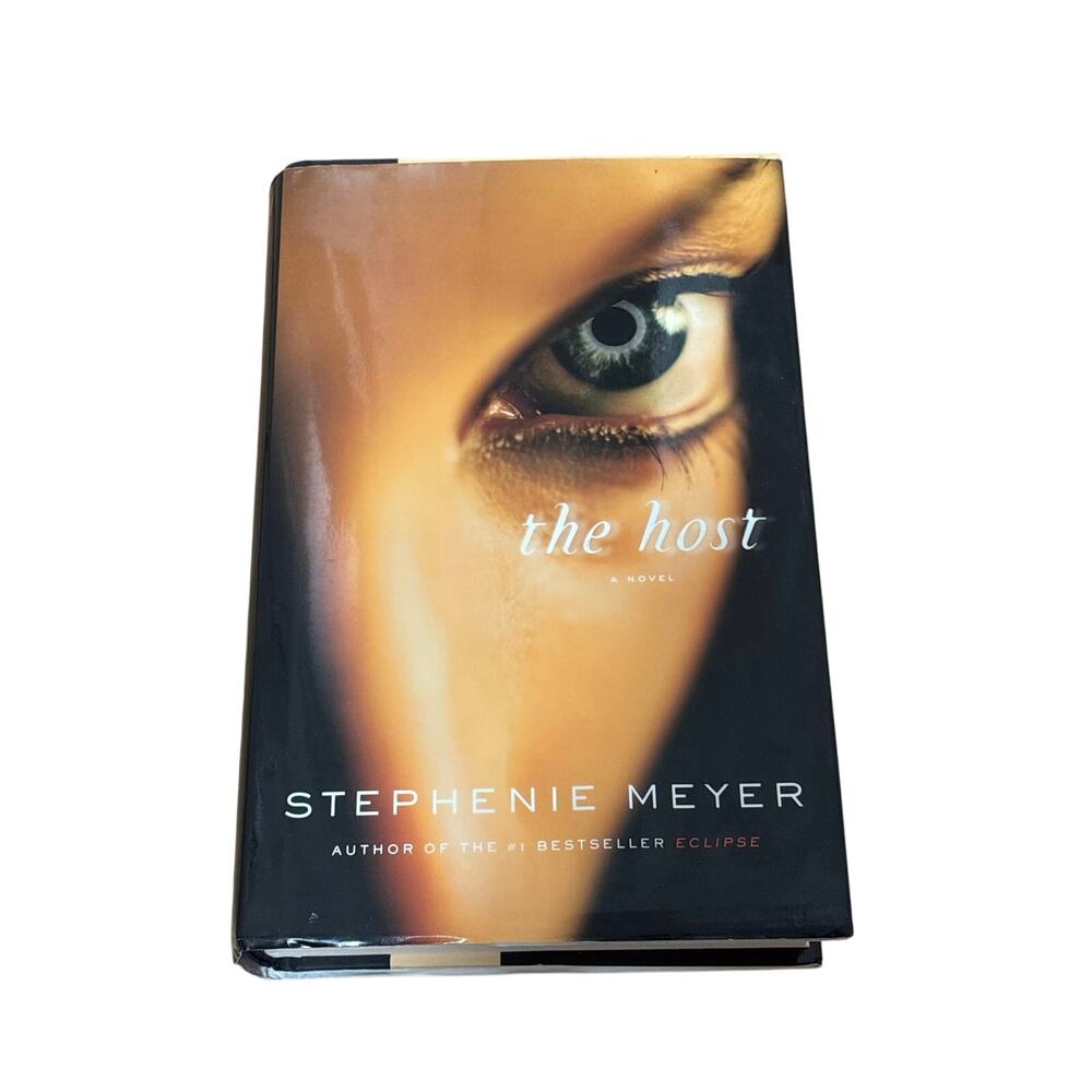 The Host Stephenie Meyer Hardcover 2008 Little Brown Sci-Fi Romance Novel
